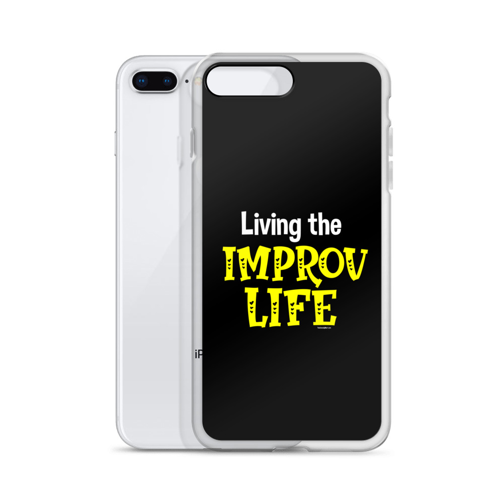 mockup-e061e377.jpg Improv Life Phone Case